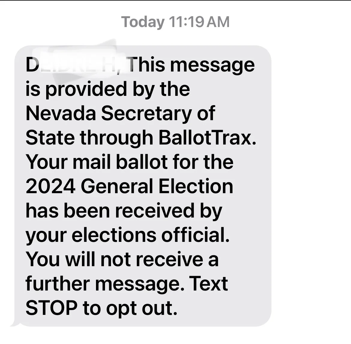 A screenshot of a text message from 'DEIDRE H' received at 11:19 AM, informing the recipient that their mail ballot for the…