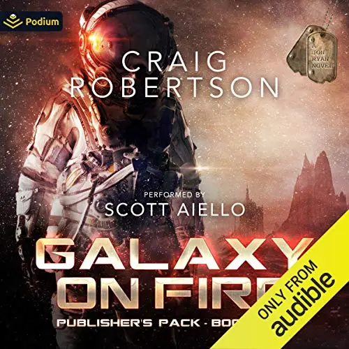 An audiobook cover for 'Galaxy on Fire' by Craig Robertson, performed by Scott Aiello, featuring a space-suited astronaut…