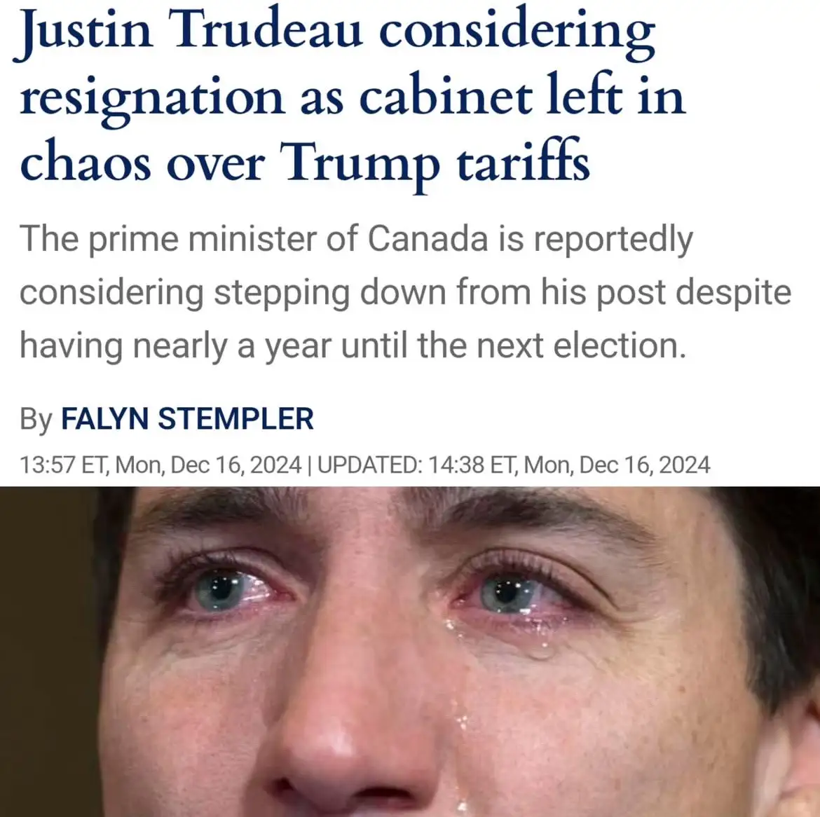 The image shows a close-up of Justin Trudeau's face with tears streaming down his cheeks. Above his image is a news article…