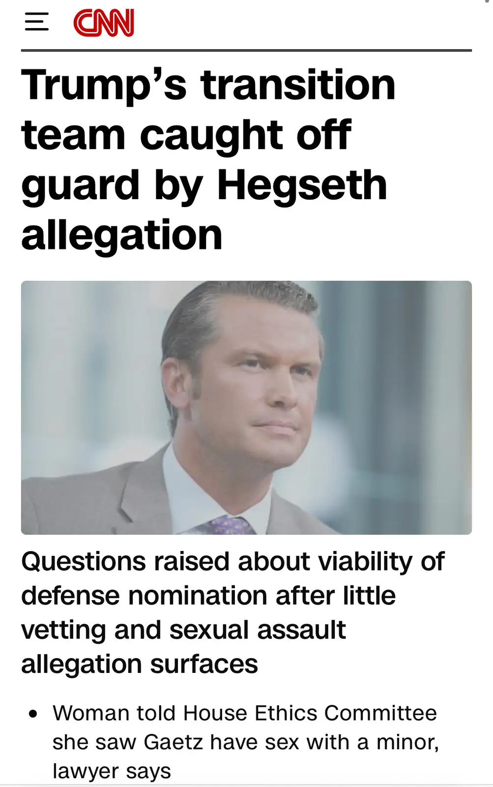 A screenshot of a CNN news article with the headline 'Trump's transition team caught off guard by Hegseth allegation' and a…
