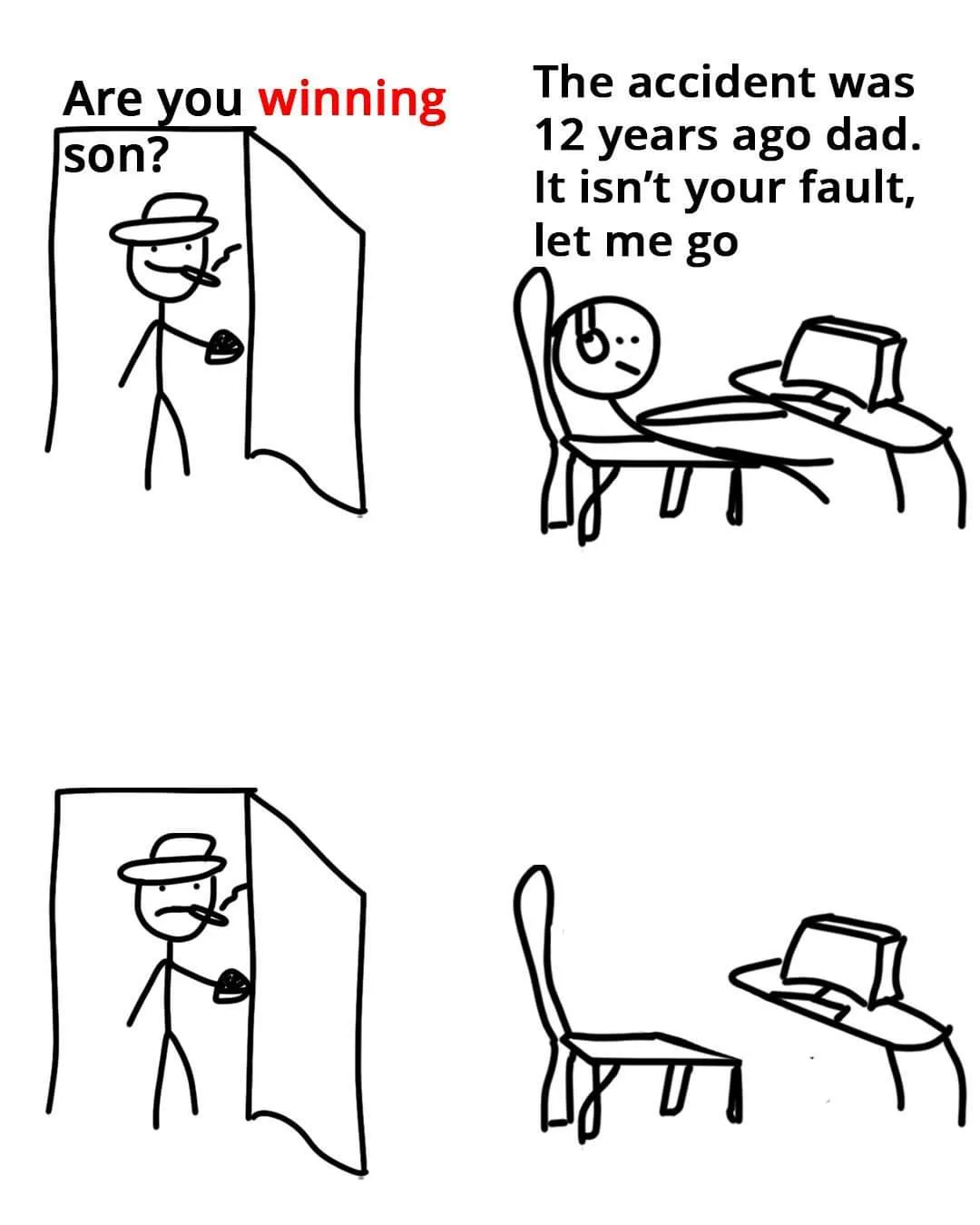 A stick figure dad in a hat asks his son if he's winning. The son, sitting at a desk with a computer, replies that an…