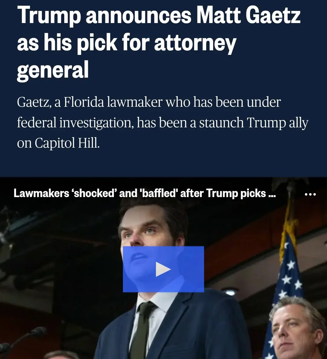 The image shows a screenshot of a news article with a headline about Trump nominating Matt Gaetz for attorney general…