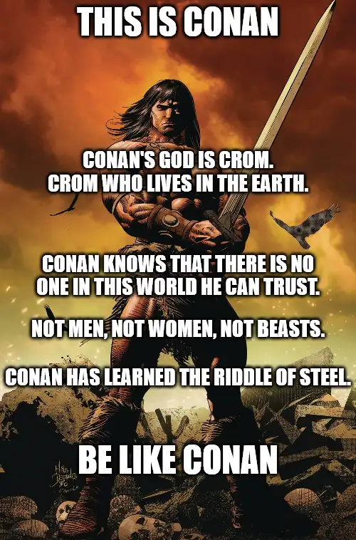 Channel Your Inner Conan: Be Bold and Fearless!