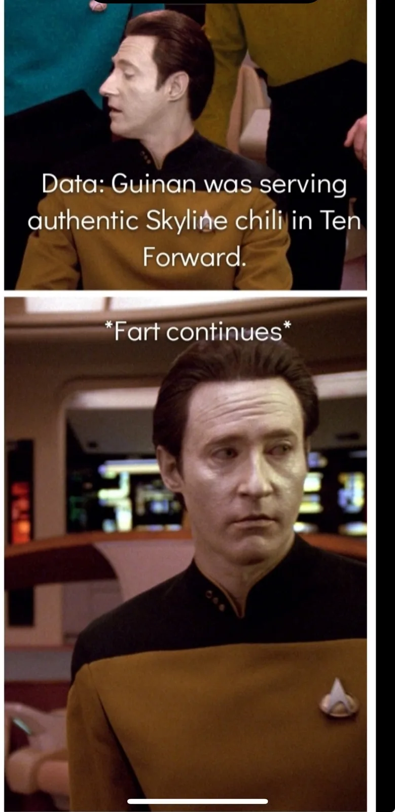 The meme features two panels from Star Trek: The Next Generation. The top panel shows Data, an android crew member, speaking…