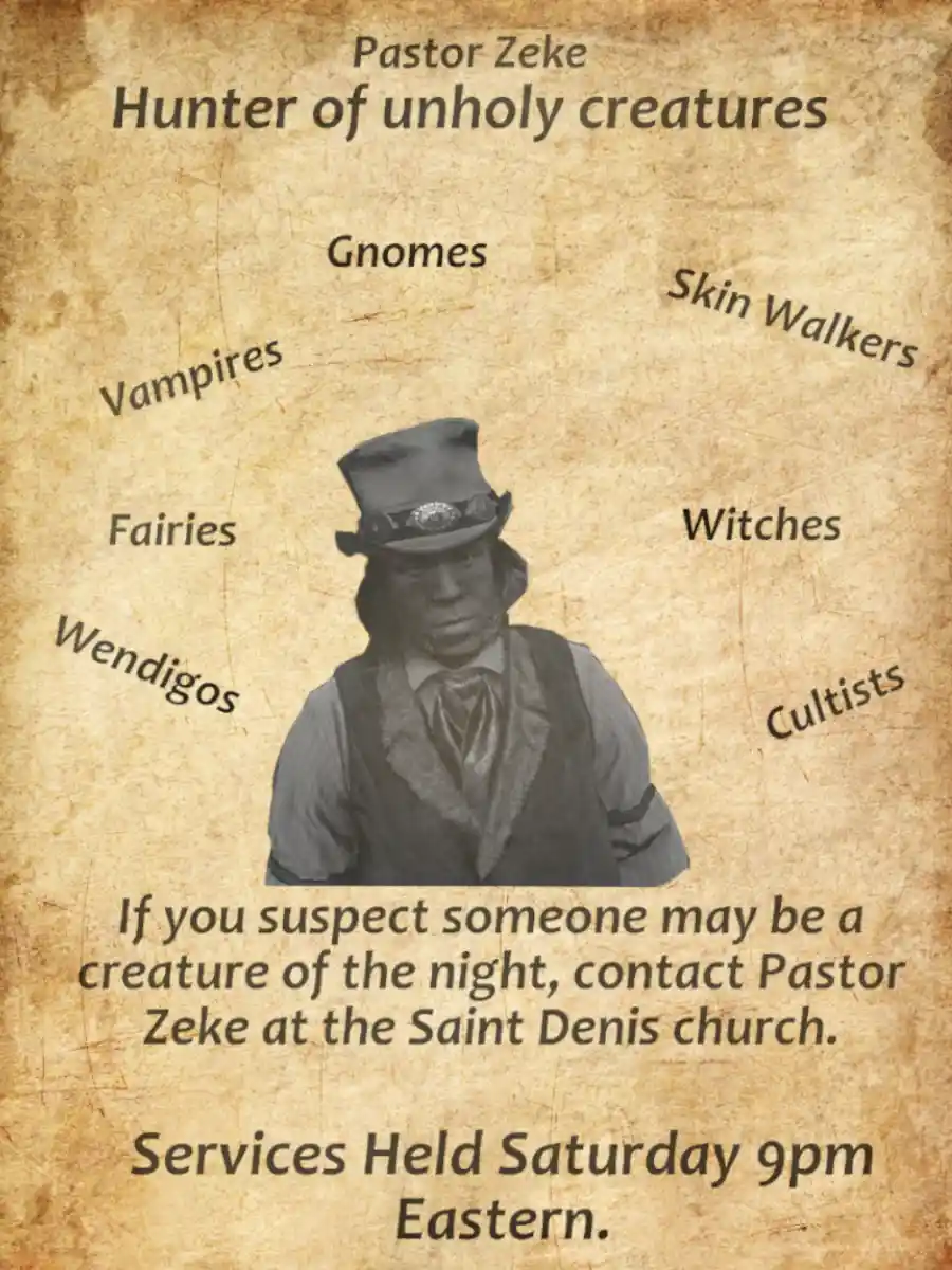 A vintage-style poster features a black-and-white photo of a man in a top hat and vest, labeled 'Pastor Zeke, Hunter of…