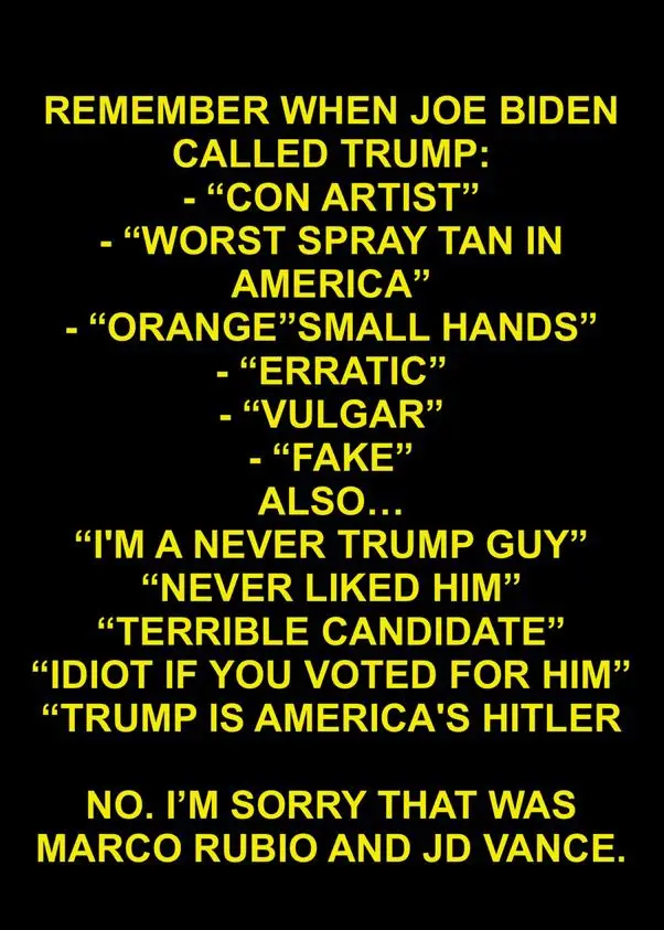 A black background with bold yellow text lists exaggerated quotes attributed to Joe Biden about Donald Trump, followed by a…