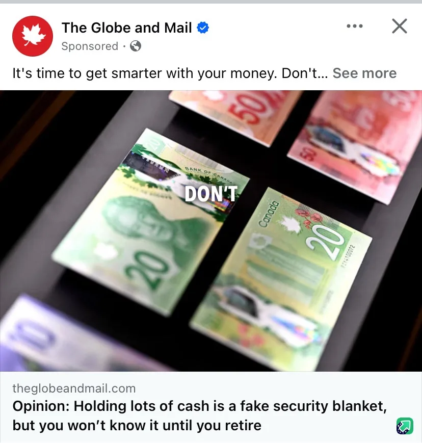A screenshot of a The Globe and Mail sponsored Facebook ad showing Canadian $20 and $50 bills on a dark surface. The…