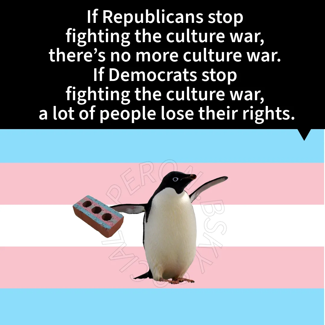 A penguin stands on a trans flag background holding a brick, with white text above it stating: 'If Republicans stop fighting…