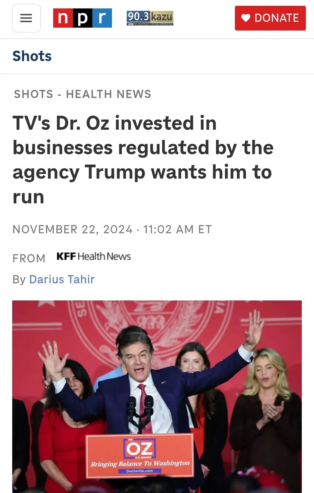 A screenshot of an NPR Health News article from November 22, 2024, featuring a photo of Dr. Oz at a campaign event with a…