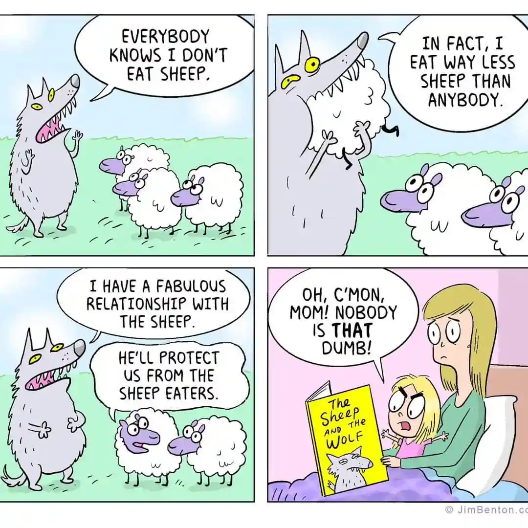 A four-panel comic strip shows a wolf lying to sheep about not eating them, then claiming he protects them from other sheep…