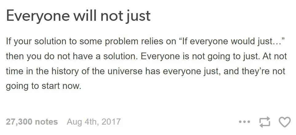 Not everyone will just...