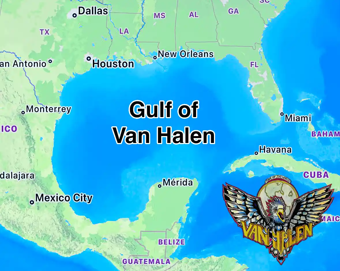 A map of the Gulf of Mexico with the text 'Gulf of Van Halen' overlaid in large font. The Van Halen band logo is placed in…