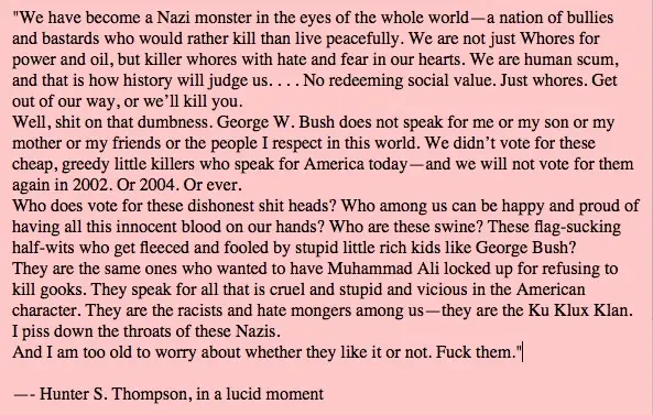 A pink background displays a block of text attributed to Hunter S. Thompson, which is a highly inflammatory and racist rant…