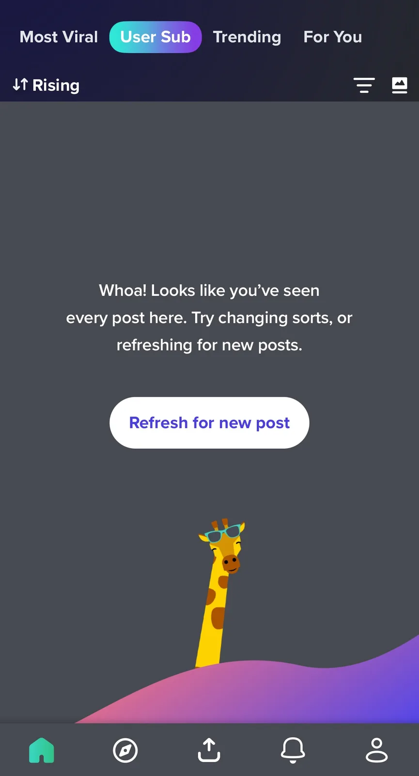 A screenshot of a social media app interface showing a message that says 'Whoa! Looks like you've seen every post here. Try…