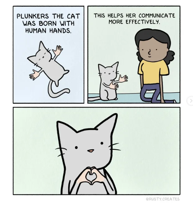 A three-panel comic strip shows a grey cat named Plunkers born with human hands. In the first panel, the cat is shown with…