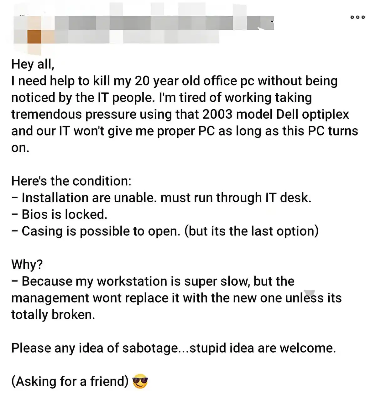 A screenshot of a forum post where a user asks for help to secretly disable their 20-year-old Dell OptiPlex PC without…