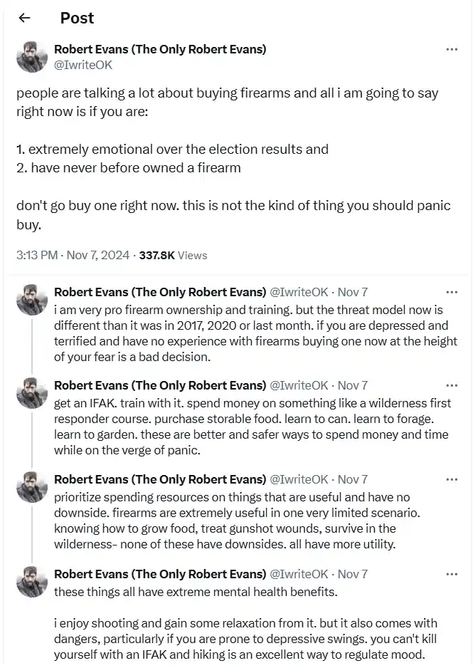 A screenshot of a Twitter/X post by Robert Evans (@IwriteOK) dated November 7, 2024, advising against panic-buying firearms…