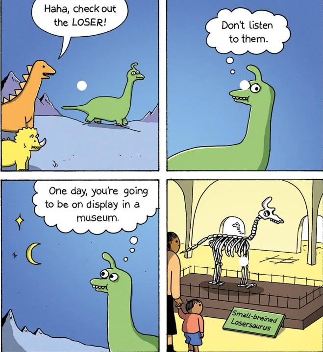 A four-panel comic strip shows a green, long-necked dinosaur being mocked by other dinosaurs as a 'loser' in the first…