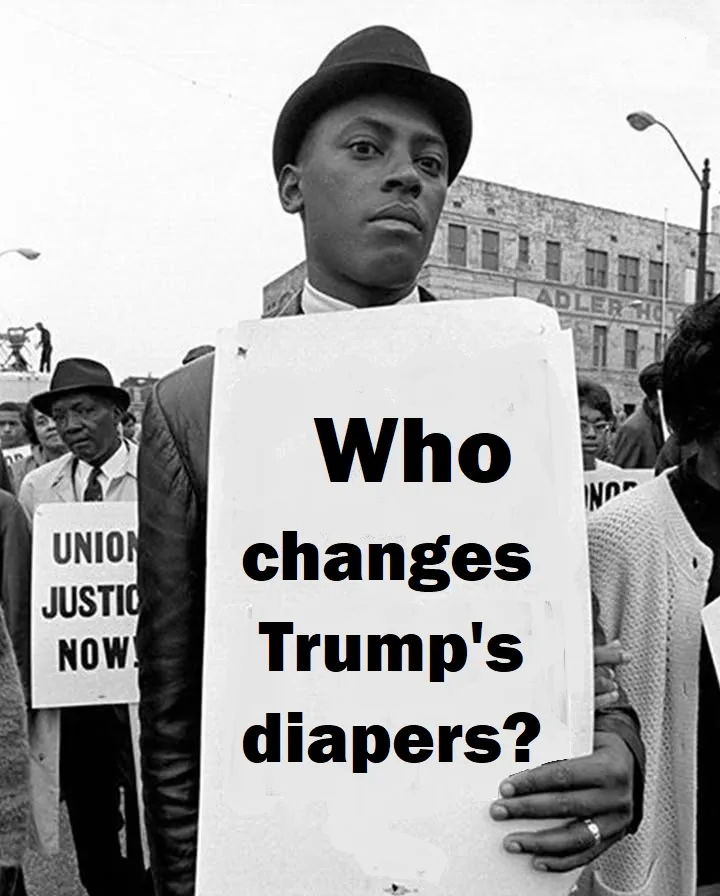A black-and-white photo of a Black man in a hat holding a protest sign that reads 'Who changes Trump's diapers?'. Other…