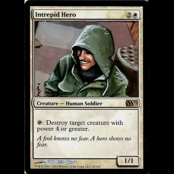 A Magic: The Gathering creature card named 'Intrepid Hero' depicts a smiling human soldier in a green hooded jacket. The…