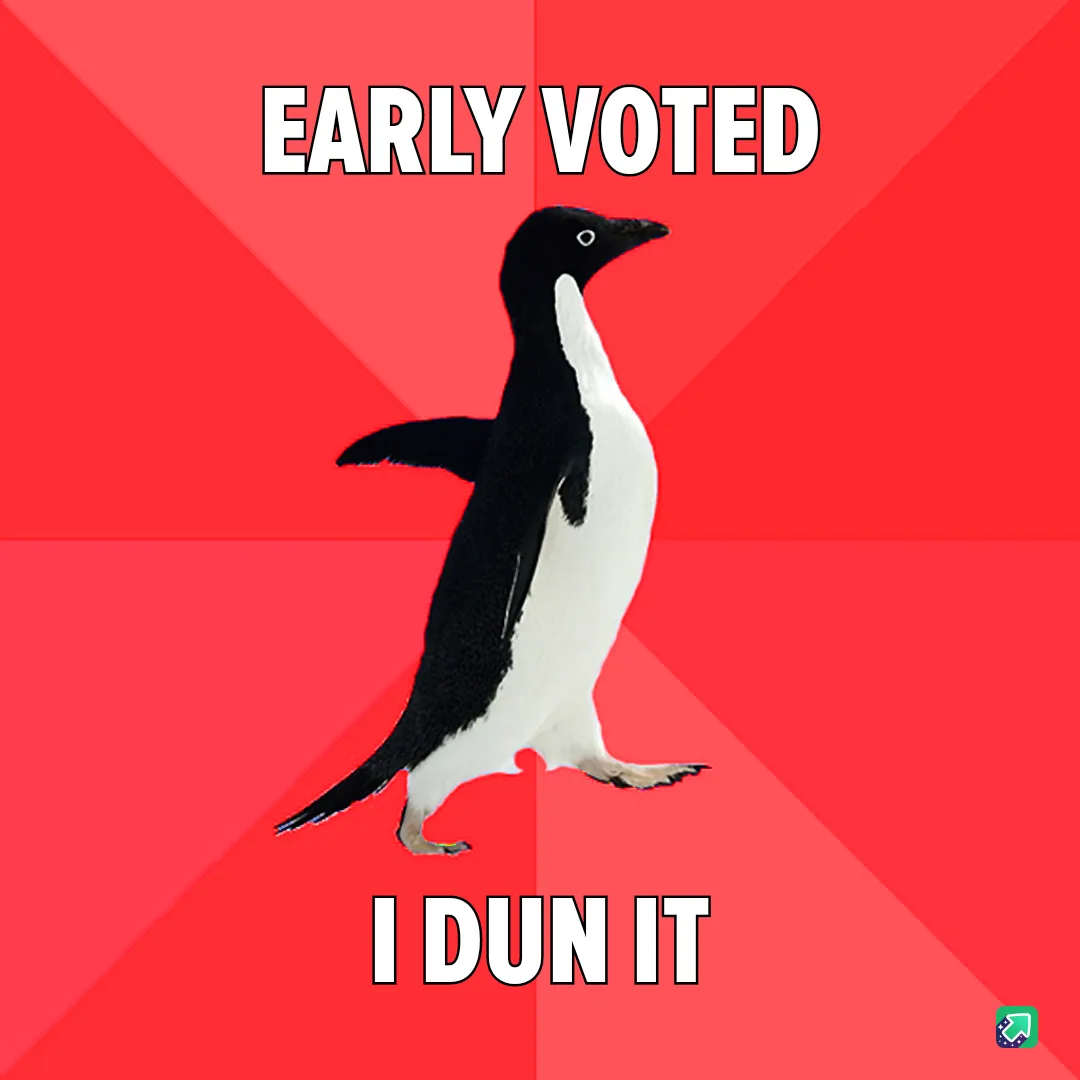 A black-and-white penguin stands upright on a red background with diagonal stripes. The text 'EARLY VOTED' is at the top and…