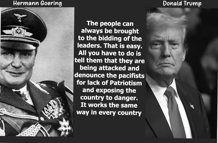 A split image shows Hermann Göring on the left and Donald Trump on the right, with a block of text in the center quoting…