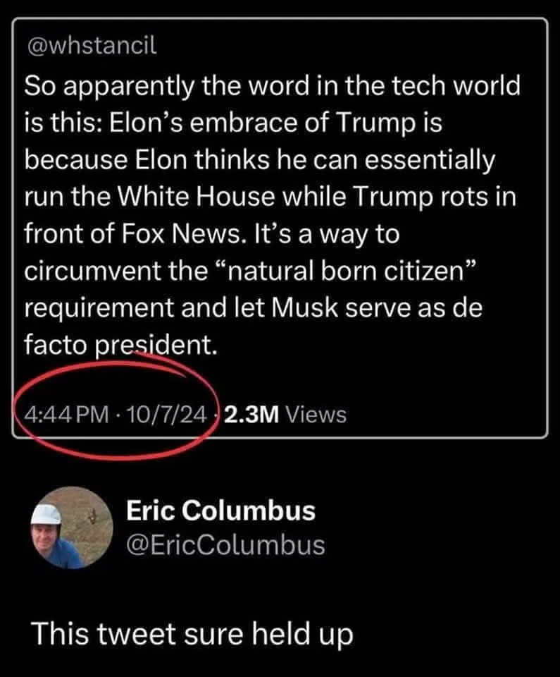 A screenshot of a tweet by Eric Columbus (@EricColumbus) that claims Elon Musk's support for Trump is a scheme to bypass the…