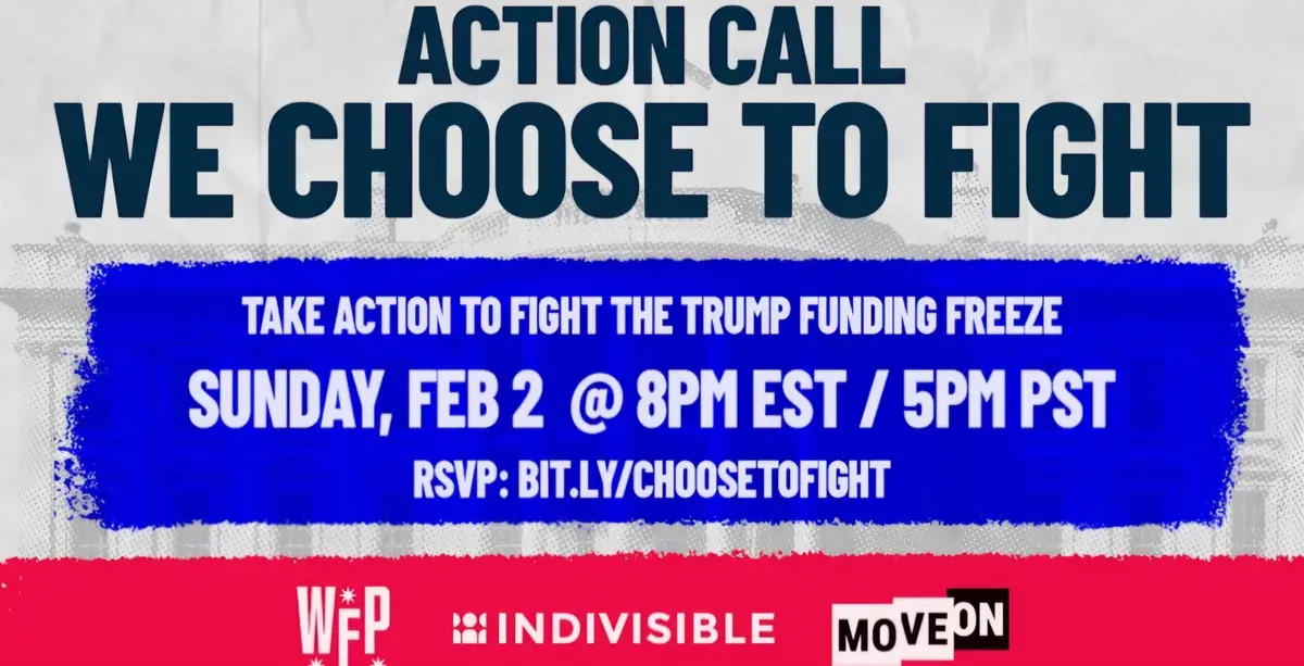 A political action call poster with bold text urging viewers to fight a 'Trump funding freeze' on February 2nd, featuring…