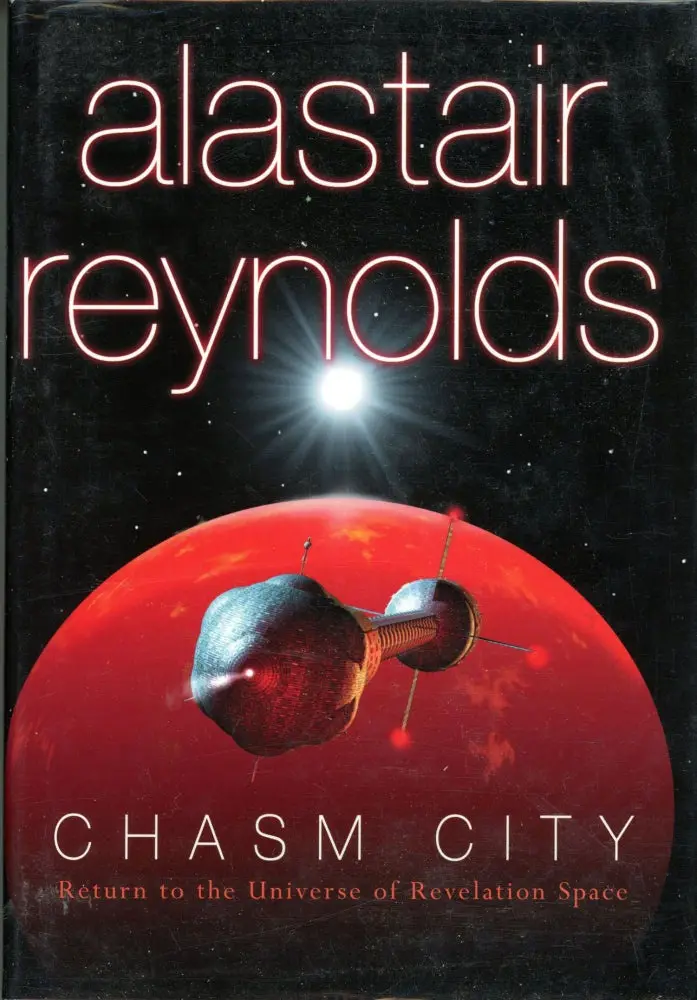 The image shows the cover of the science fiction novel 'Chasm City' by Alastair Reynolds. It features a spaceship flying in…