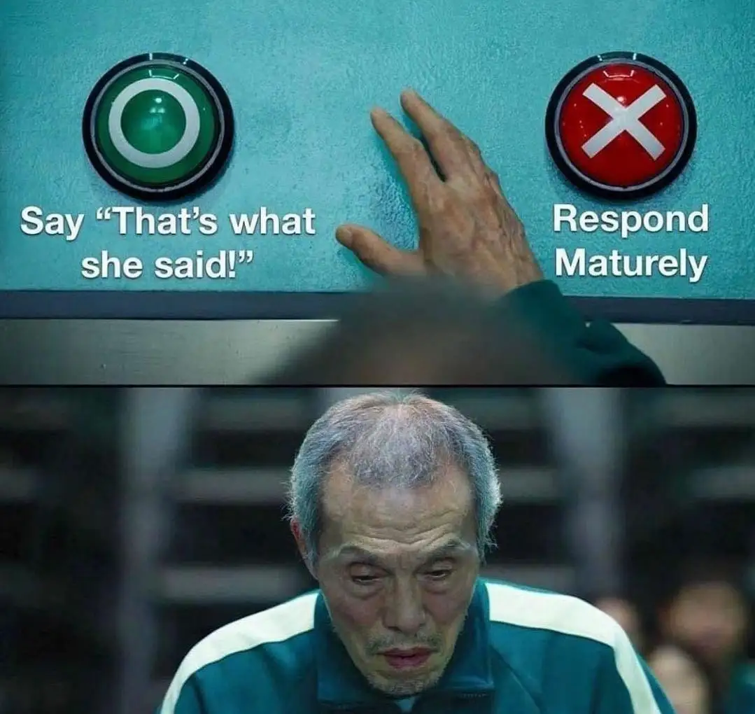 An image from the Korean drama 'Squid Game' shows a hand hovering over two buttons: a green one labeled 'Say “That’s what…