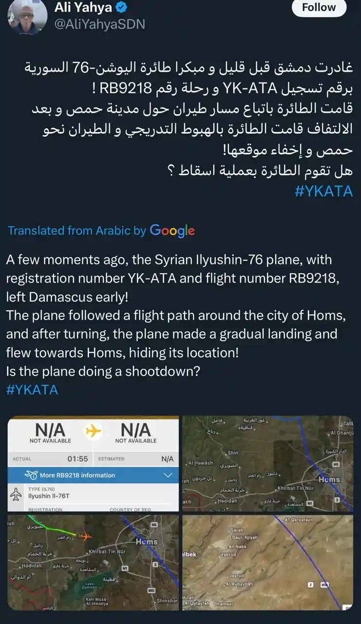 A social media post by Ali Yahya shows flight tracking data and satellite maps of Syria. The plane, an Ilyushin-76 with…