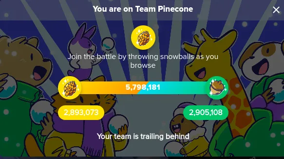 We're Falling Behind, Pinecones! Let's Launch More Snowballs!