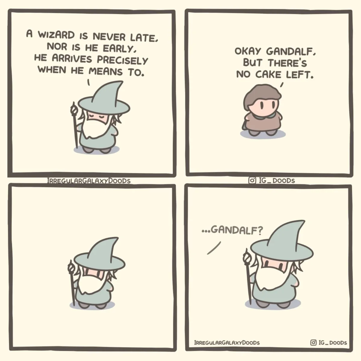 Gandalf, Stop Your Crying! :)