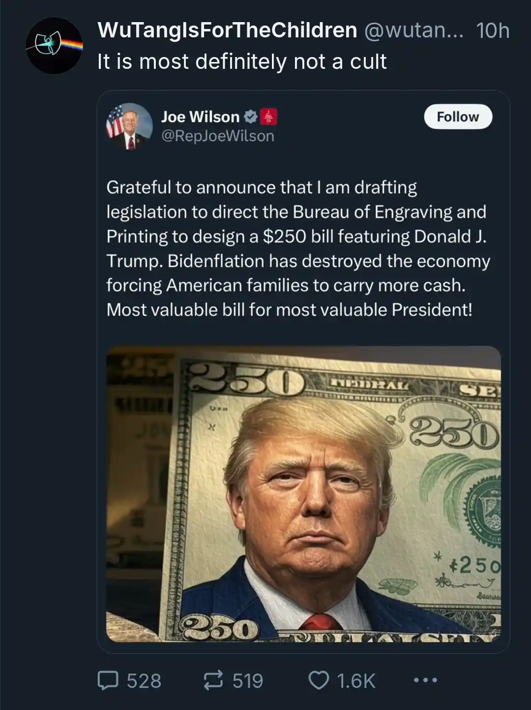 A screenshot of a tweet by Joe Wilson, who claims to be drafting legislation to create a $250 bill featuring Donald J…