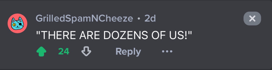 A screenshot of a Reddit comment from user 'GrilledSpamNCheeze' posted 2 days ago, showing a blue cartoon cat avatar with…