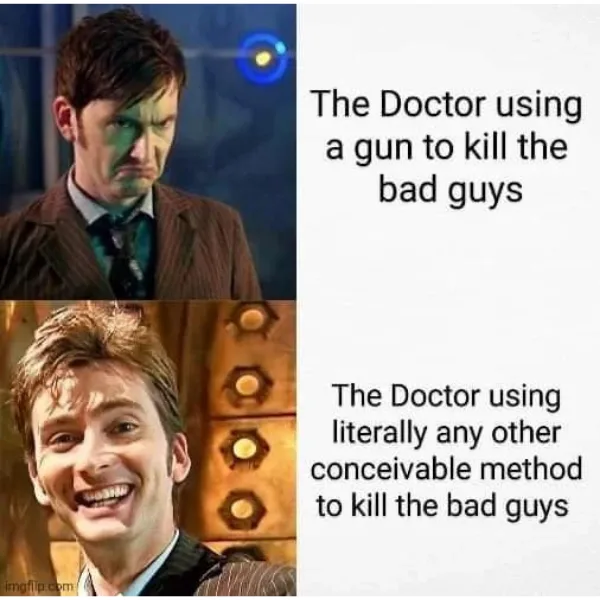The image is a two-panel meme featuring actor David Tennant as the Doctor from Doctor Who. The top panel shows him with a…