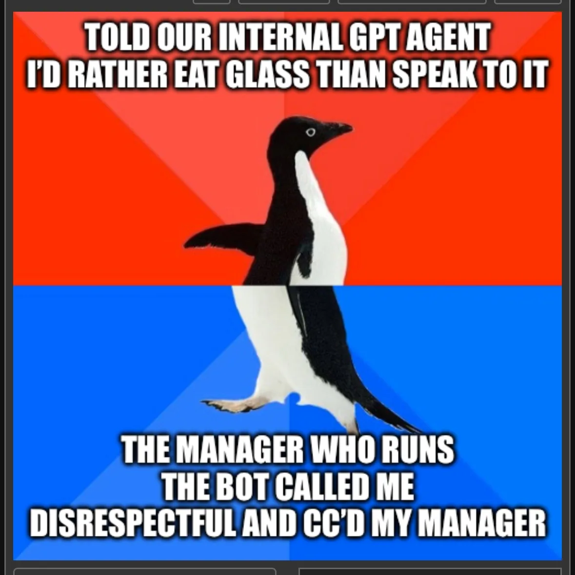 A penguin stands against a red and blue background, with white text overlaid in two sections. The top text reads 'TOLD OUR…