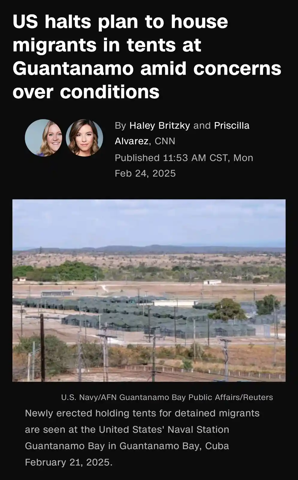 The image displays a CNN news article headline about halting migrant tent housing at Guantanamo Bay, with a photo showing…