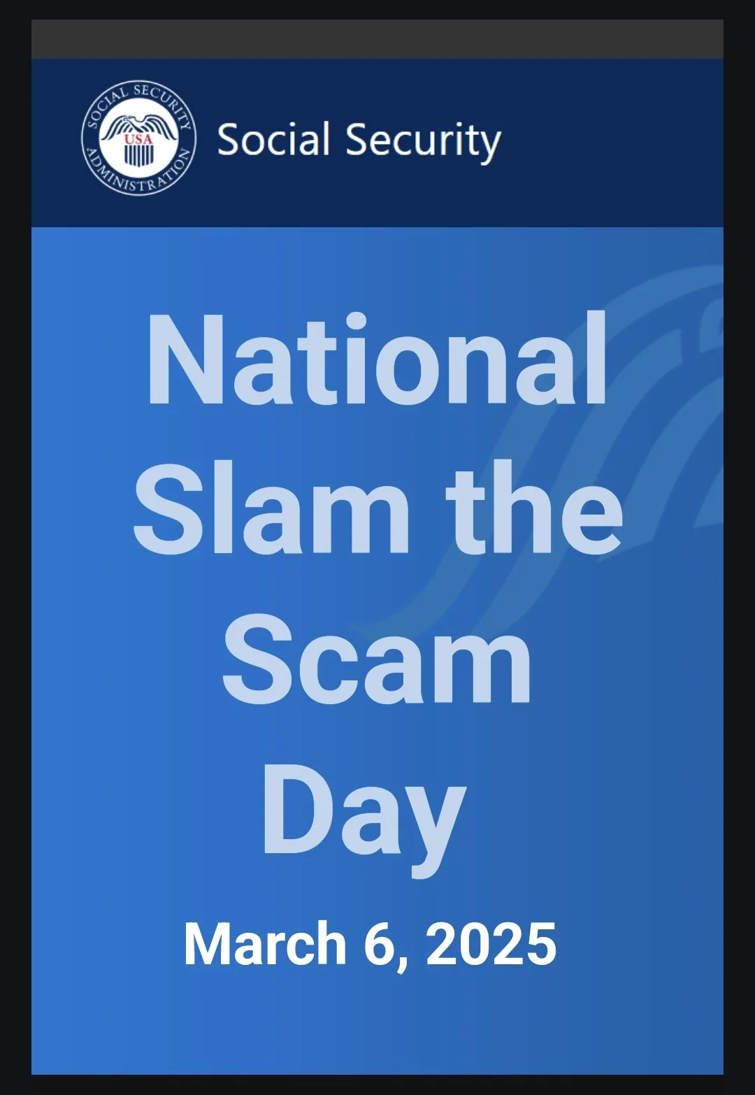 An official-looking blue Social Security Administration poster with the text 'National Slam the Scam Day' and the date…