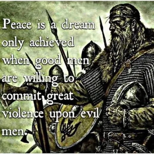 To achieve peace, one must be ready for battle...