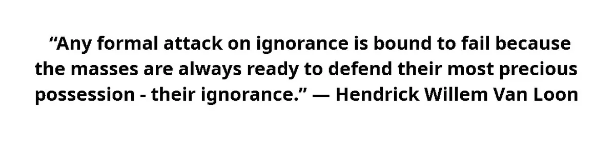 The image displays a plain white background with black text quoting Hendrick Willem Van Loon: 'Any formal attack on…